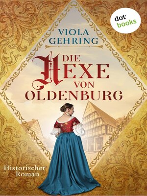 cover image of Die Hexe von Oldenburg--oder